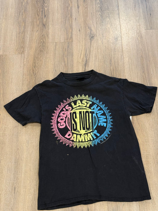 Gods Last Name Is Not Dammit Vintage Tee 90s